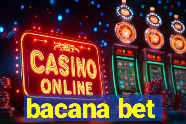 bacana bet